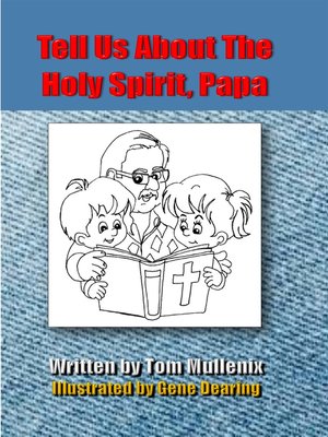 cover image of Tell Us About the Holy Spirit, Papa